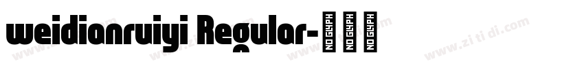 weidianruiyi Regular字体转换